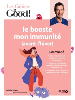 cover image of Les cahiers du Dr Good. Je booste mon immunité (avant l'hiver) !
